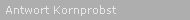 Antwort Kornprobst